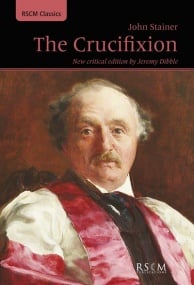 Stainer: The Crucifixion - New Critical Edition published by RSCM